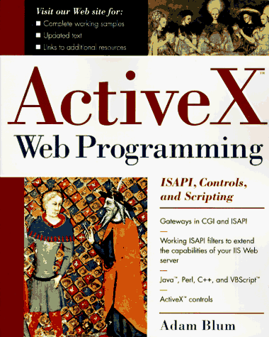 9780471161776: Activex Web Programming: Isapi, Controls, and Scripting