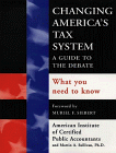 Stock image for Changing America's Tax System: A Guide to the Debate for sale by HPB-Red