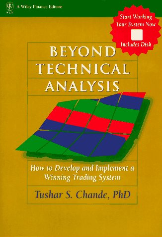 Stock image for Beyond Technical Analysis: How to Develop and Implement a Winning Trading System (Wiley Finance) for sale by Wonder Book