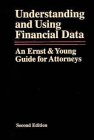 9780471162131: Understanding and Using Financial Data: An Ernst & Young Guide for Attorneys