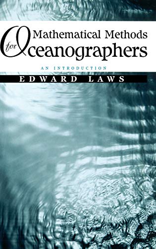 Mathematical Methods for Oceanographers : An Introduction - Edward Laws