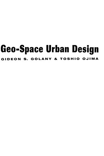 Beispielbild fr Geo-Space Urban Design zum Verkauf von Books From California