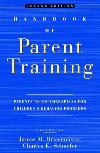 Beispielbild fr Handbook of Parent Training: Parents as Co-Therapists for Children's Behavior Problems zum Verkauf von Anybook.com