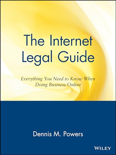Stock image for The Internet Legal Guide : Everything You Need to Know When Doing Business Online for sale by Better World Books