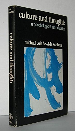 Culture and thought; a psychological introduction (9780471164784) by Michael Cole; Sylvia Scribner