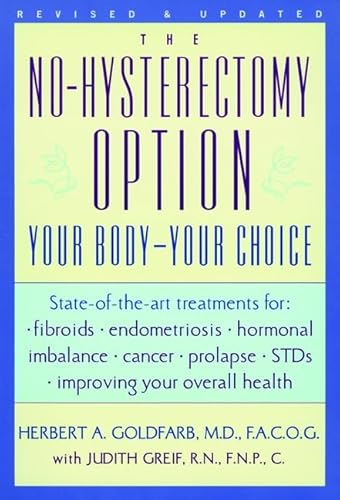 9780471165576: The No-hysterectomy Option: Your Body - Your Choice