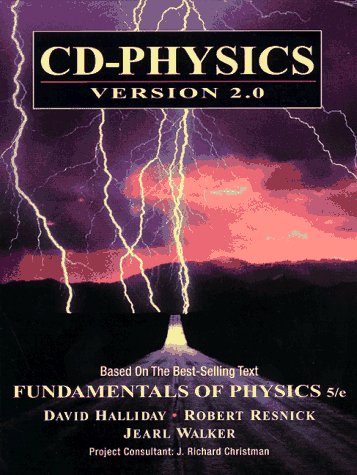 Cd-Physics Version 2.0: An Intuitive, Multimedia Exploration of Physics (9780471165637) by Halliday, David