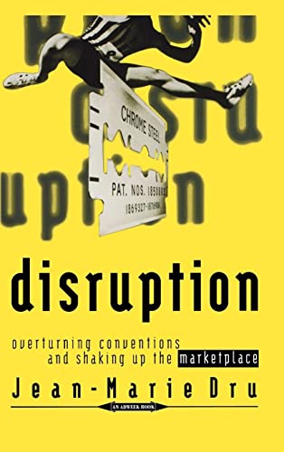 Stock image for Disruption: Overturning Conventions and Shaking Up the Marketplace for sale by SecondSale