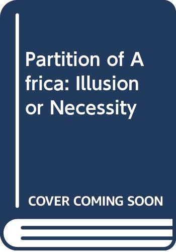 9780471165798: Partition of Africa: Illusion or Necessity