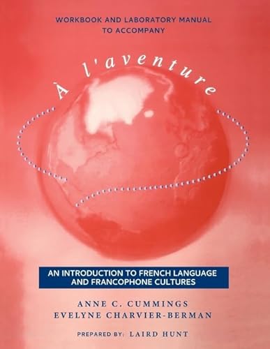 Imagen de archivo de Workbook and Laboratory Manual to Accompany  l'aventure: an Introduction to French Language and Francophone Cultures a la venta por Better World Books