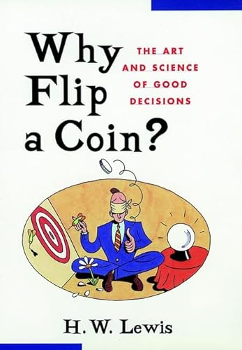 Stock image for Why Flip a Coin? for sale by Table of Contents