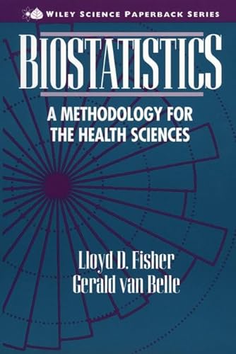 Stock image for Biostatistics: A Methodology for the Health Sciences (Wiley Series in Probability & Mathematical Statistics: Applied Probability & Statistics) for sale by HPB-Red