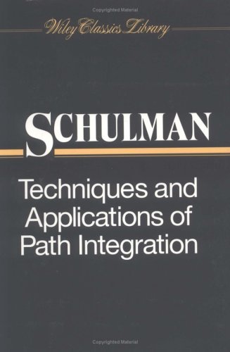 9780471166108: Techniques and Applications of Path Integration