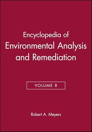 Encyclopedia of Environmental Analysis and Remediation Volume 8.