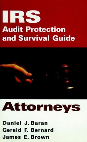 Stock image for IRS Audit Protection and Survival Guide, Attorneys (IRS Audit Protection & Survival Guide) for sale by dsmbooks