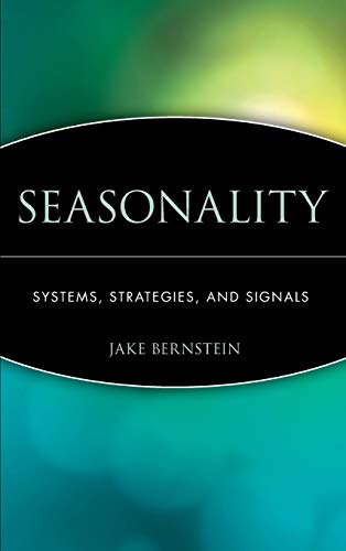 Beispielbild fr Seasonality : Systems, Strategies, and Signals zum Verkauf von Better World Books