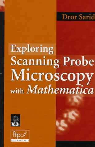 9780471168188: Exploring Scanning Probe Microscopy with Mathematica