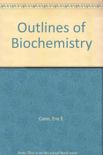 Imagen de archivo de Outlines of Biochemistry -- Fourth Edition a la venta por gigabooks