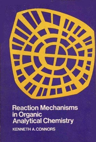 9780471168454: Reaction Mechanism in Organic Analytic Chemistry