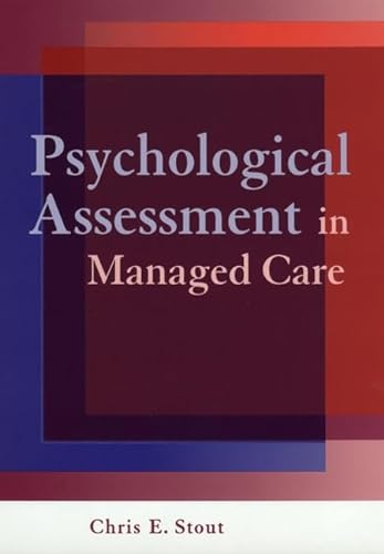 Stock image for Psychological Assessment in Managed Care for sale by SecondSale