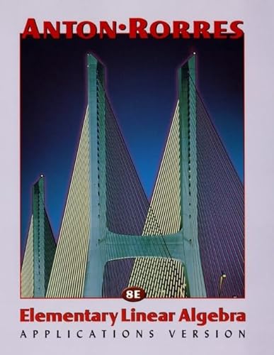 9780471170525: Elementary Linear Algebra. Applications Version, 8th Edition