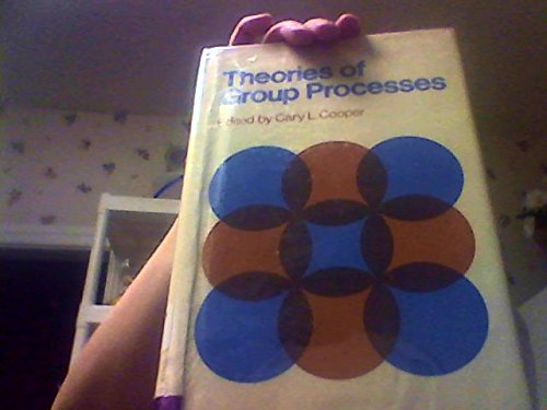Imagen de archivo de Theories of Group Processes a la venta por Better World Books