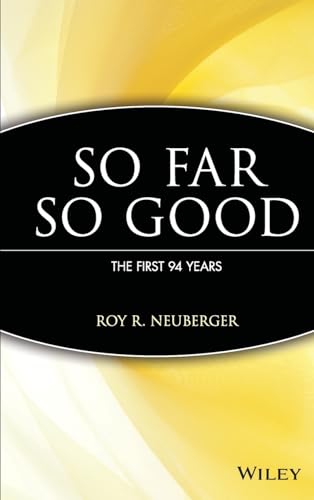 Stock image for So Far, So Good: The First 94 Years for sale by SecondSale