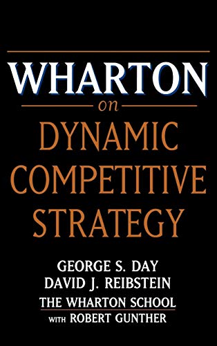 Stock image for Wharton on Dynamic Competitive Strategy for sale by Gulf Coast Books