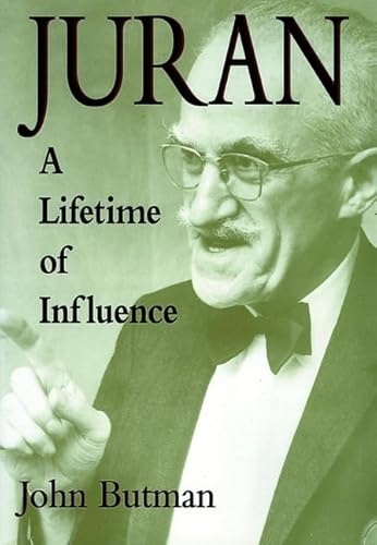 Beispielbild fr Juran : A Lifetime of Influence zum Verkauf von Better World Books
