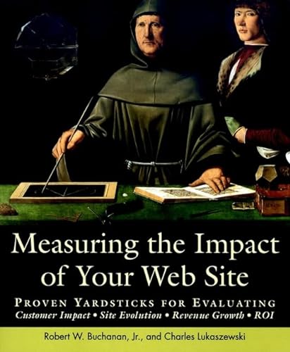 Stock image for Measuring the Impact of Your Web Site for sale by Anybook.com