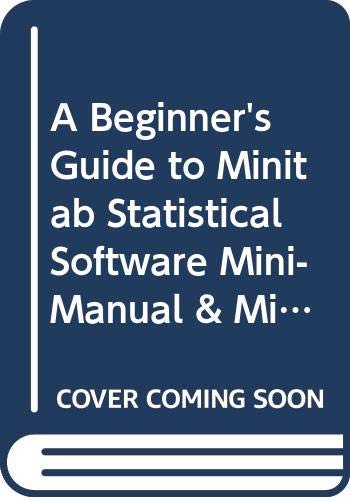 Stock image for A Beginner's Guide to Minitab Statistical Software Mini-Manual & Minitab for Windows D3 2e Set for sale by Books Unplugged