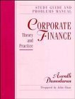 Corporate Finance, Study Guide and Problems Manual: Theory and Practice (9780471173885) by Damodaran, Aswath