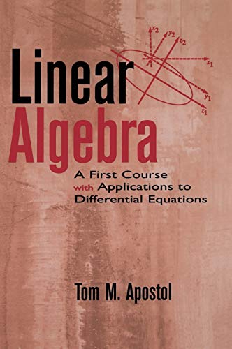 Beispielbild fr Linear Algebra A First Course with Applications to Differential Equations zum Verkauf von Buchpark