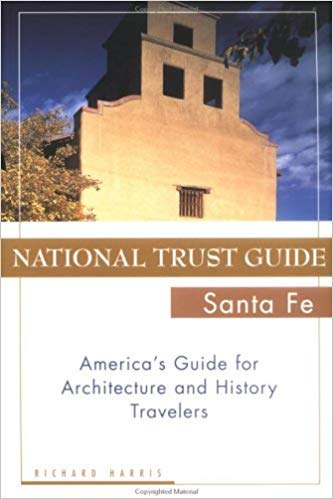 Stock image for Santa Fe : America's Guide for Architecture and History Travelers for sale by Better World Books