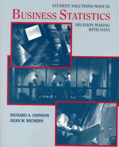 9780471174530: Business Statistics, Student Solutions Manual: Decision Making with Data