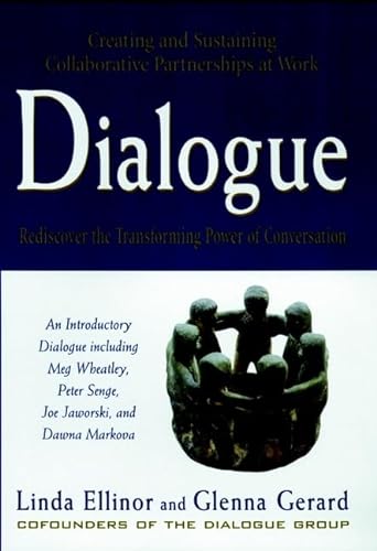 Stock image for Dialogue : Rediscover the Transforming Power of Conversation for sale by Better World Books