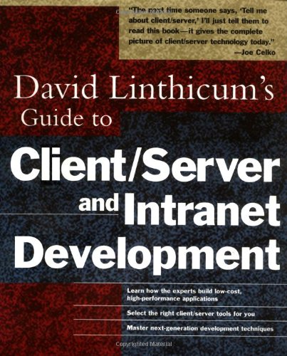 Beispielbild fr Linthicum s Guide to Client/ Server and Intranet Development zum Verkauf von Der Ziegelbrenner - Medienversand