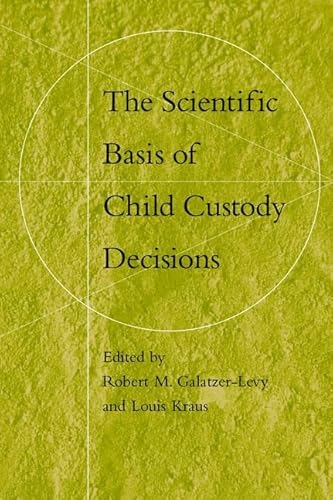 Stock image for The Scientific Basis of Child Custody Decisions for sale by Better World Books