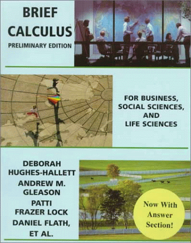 Imagen de archivo de Brief Calculus: For Business, Social Sciences, and Life Sciences, Preliminary Edition a la venta por Books From California