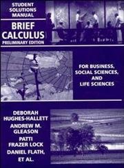 Imagen de archivo de Brief Calculus, Student Solutions Manual: For Business, Social Sciences, and Life Sciences, Preliminary Edition a la venta por SecondSale