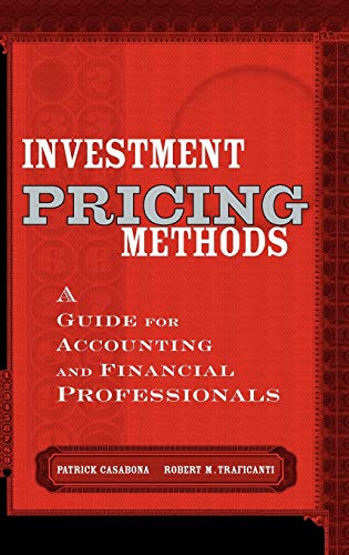 Beispielbild fr Investment Pricing Methods : A Guide for Accounting and Financial Professionals zum Verkauf von Better World Books