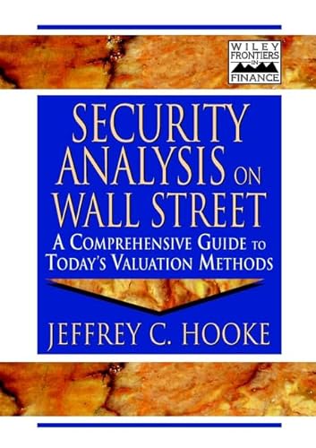 Stock image for Security Analysis on Wall Street: A Comprehensive Guide to Today's Valuation Methods (Frontiers in Finance Series) for sale by HPB-Red