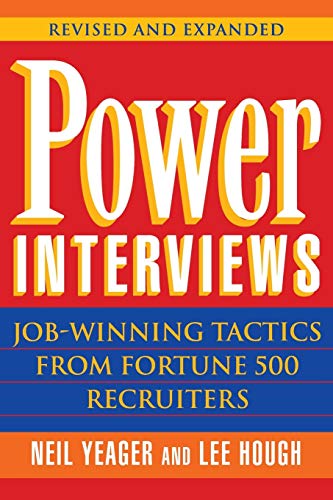 Stock image for Power Interviews: Job-Winning Tactics from Fortune 500 Recruiters for sale by Your Online Bookstore