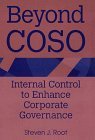 Beyond COSO: Internal Control to Enhance Corporate Governance