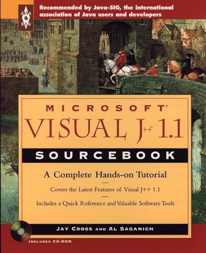 Microsoft Visual J++ Sourcebook (9780471178408) by Cross, John A.; Saganich, Al; Cross, Jay