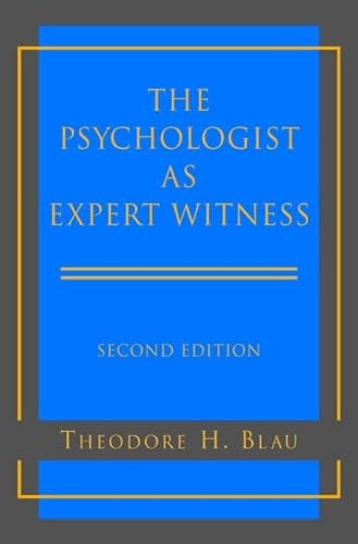 The Psychologist As Expert Witness. 2nd ed.