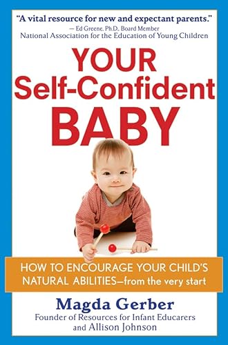 9780471178835: Your Self Confident Baby: How to Encourage Your Child's Natural Abilities - From the Very Start