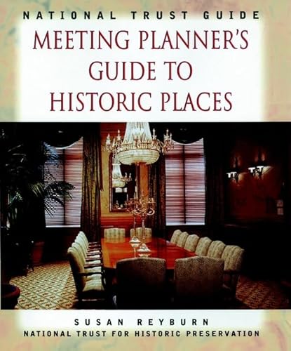 9780471178910: National Trust Guide: Meeting Planner's Guide to Historic Places