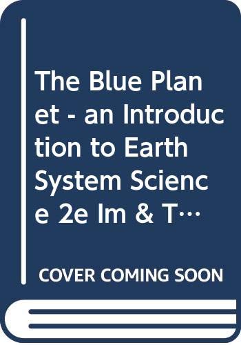 The Blue Planet - an Introduction to Earth System Science 2e Im & TB (9780471179047) by Brian J. Skinner