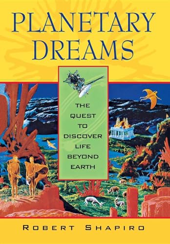 Beispielbild fr Planetary Dreams : The Quest to Discover Life Beyond Earth zum Verkauf von Better World Books